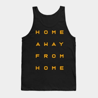 'Home Away From Home' Military Public Service Shirt Tank Top